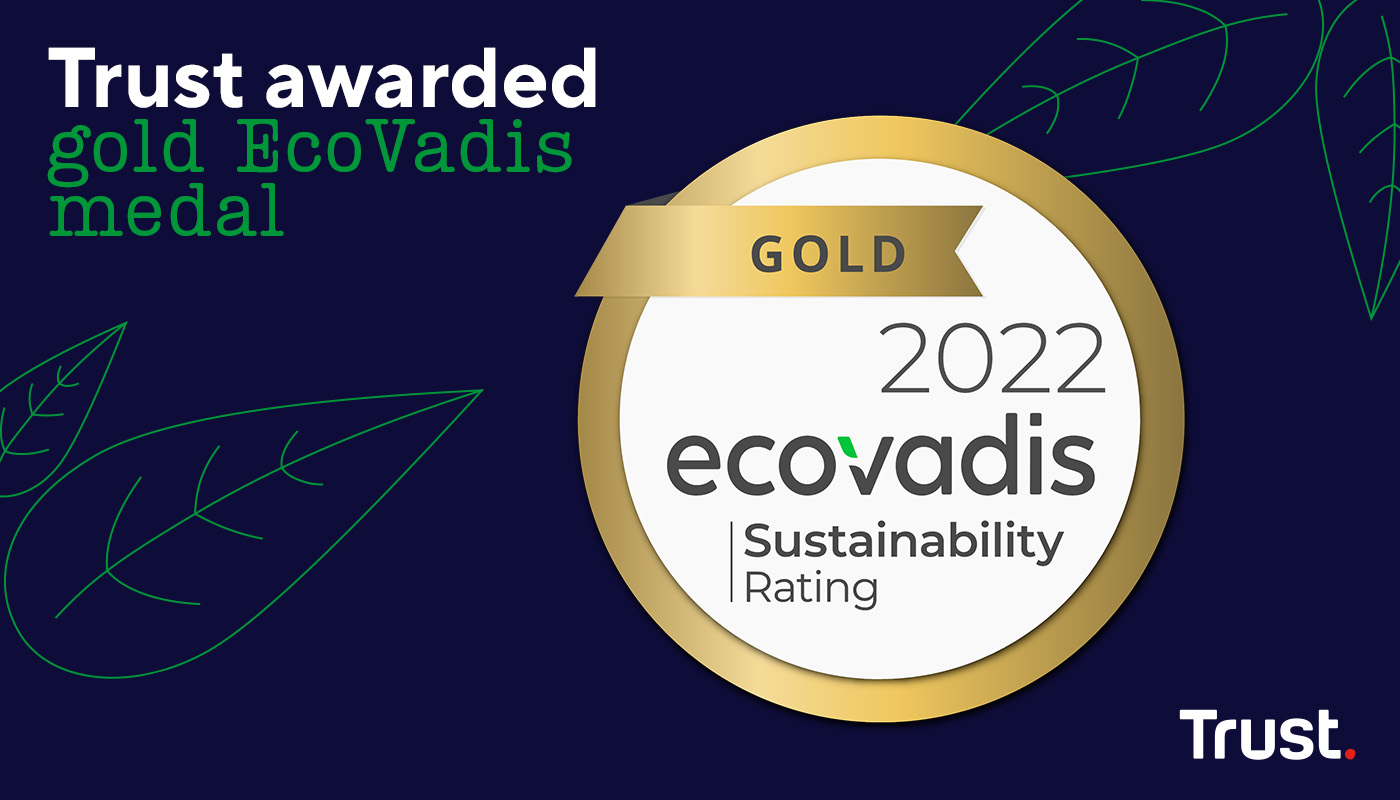 Trust awarded gold EcoVadis medal